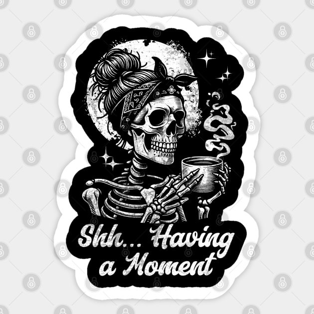 Coffee Lover Shh My Coffee and I are having a Moment Sticker by Yesteeyear